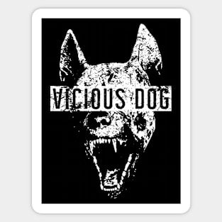 Vicious dog Sticker